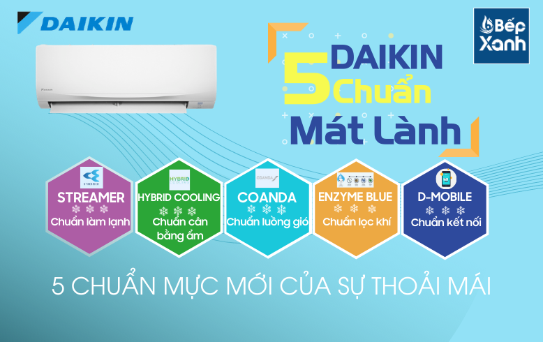 Máy lạnh Daikin - 5 chuẩn mát lành